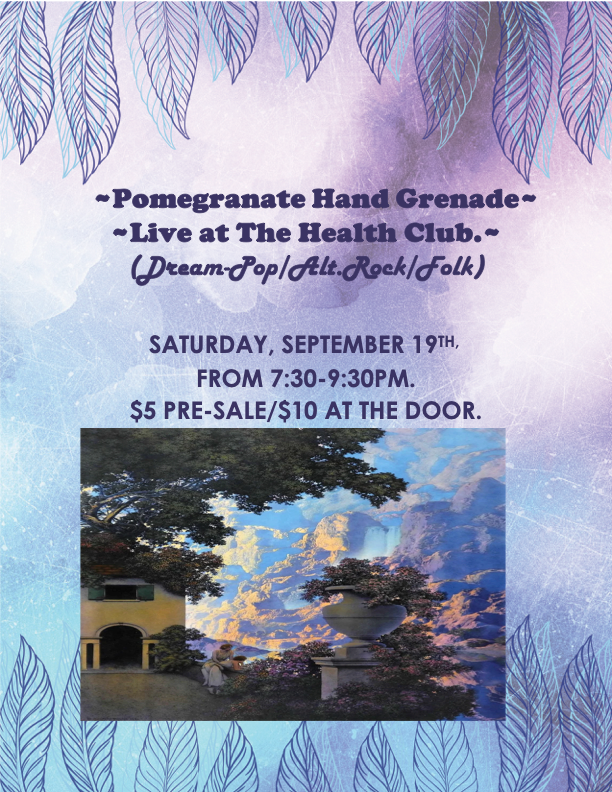 Pomegranate Hand Grenade Live Show 9/19