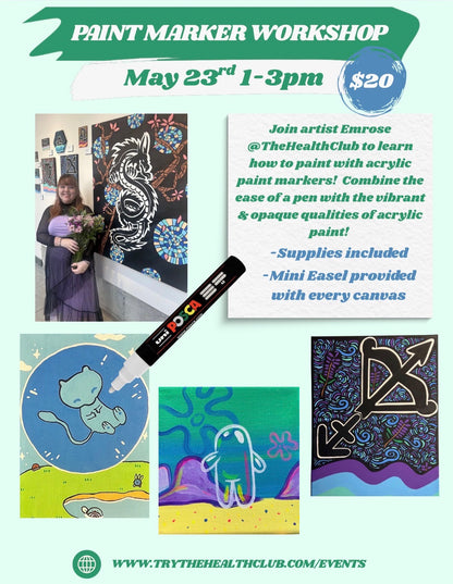 Paint Marker Workshop  - May 23rd