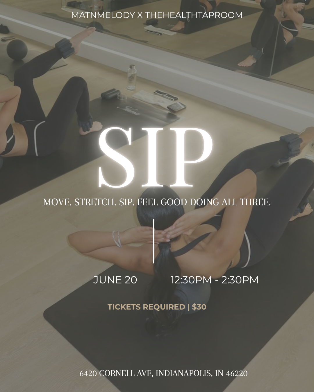 SIP | Pilates Pop-Up | MatNMelody X The Health Club