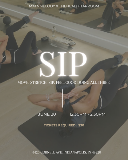 SIP | Pilates Pop-Up | MatNMelody X The Health Club